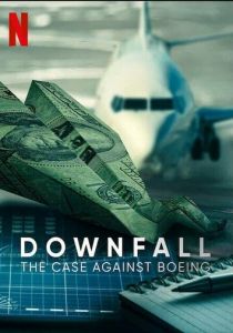 Крушение: Дело против Boeing 2022