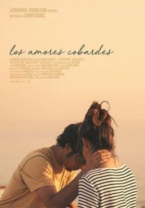 Los amores cobardes 2018