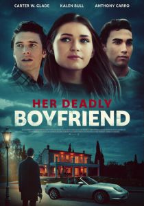 Her Deadly Boyfriend 2021