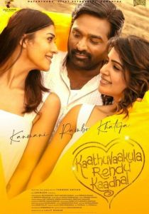 Kaathu Vaakula Rendu Kaadhal 2022