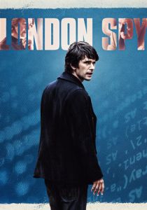 Сериал Лондонский шпион 2015