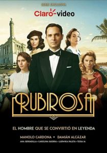 Сериал Рубироса 2018