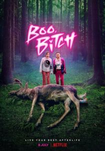Сериал Бу, сучка 2022