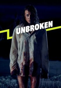 Сериал Несломленная 2021