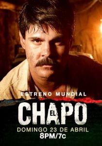 Сериал Эль Чапо 2017