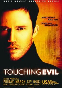 Сериал Прикосновение зла 2004