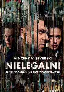 Сериал Нелегалы 2018