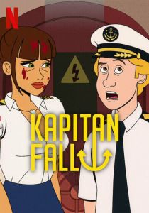 Сериал Captain Fall 2023