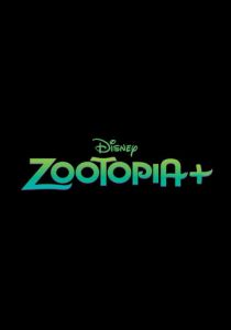 Сериал Зверополис+ 2022