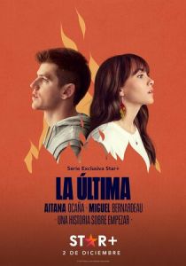 Сериал La última 2022