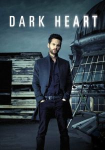 Сериал Тёмное сердце 2016