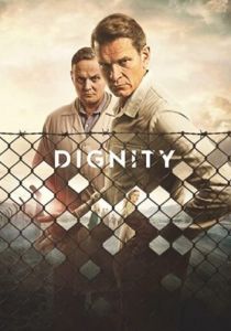 Сериал Достоинство 2019