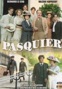 Сериал Клан Паскье 2007