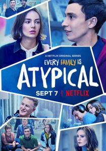 Сериал Нетипичный 2017