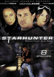 Сериал Звёздный охотник 2000