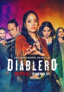 Сериал Диаблеро 2018