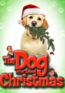 The Dog Who Saved Christmas 2009
