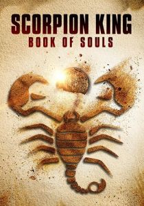 Царь Скорпионов: Книга Душ 2018