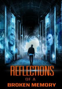 Reflections of a Broken Memory 2022