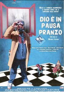 Dio è in pausa pranzo 2022