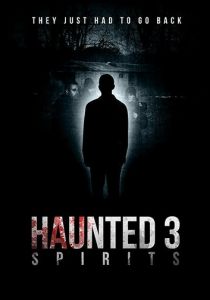 Дом с привидениями 3: Духи 2018