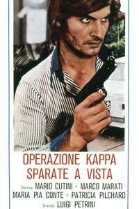 Операция «Каппа»: Стрелять без предупреждения 1977