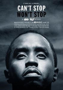 Can't Stop, Won't Stop: A Bad Boy Story 2017