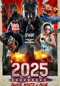 2025: Blood, White & Blue 2022