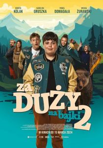 Za duzy na bajki 2 2024