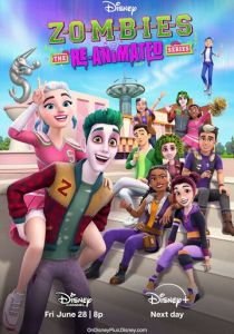 Zombies: The Re-Animated Series 2024