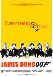 Все или ничего: Неизвестная история агента 007 2012