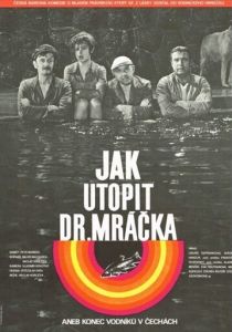 Как утопить доктора Мрачека, или Конец водяных в Чехии 1975