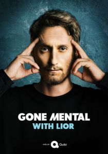 Gone Mental with Lior 2020