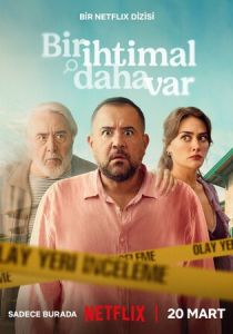 Bir Ihtimal Daha Var 2025