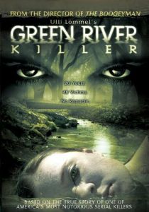 Убийца с Зелёной реки (Фильм 2005)