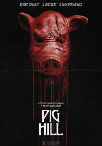 Pig Hill (Фильм 2025)