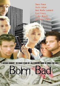 Рожденные плохими (Фильм 1997)