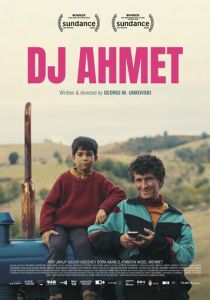 Диджей Ахмет (Фильм 2025)