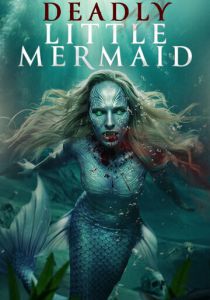The Deadly Little Mermaid 2026
